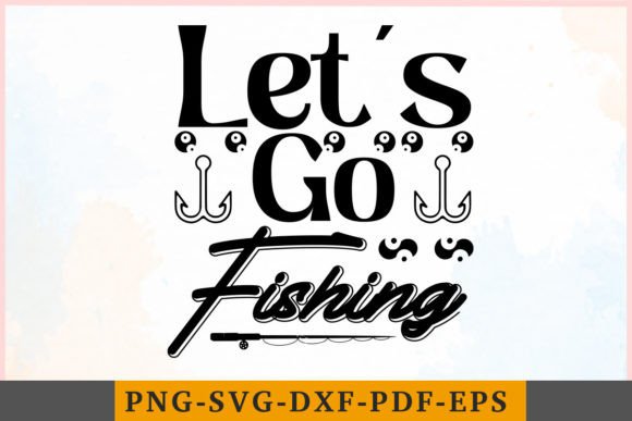 Let’s Go Fishing Graphics for Crafts