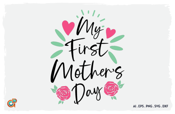 My First Mother s Day