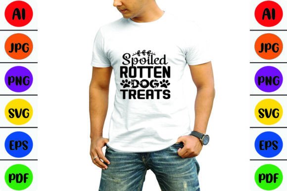 Spoiled Rotten Dog Treats Graphics for T-Shirt Designs