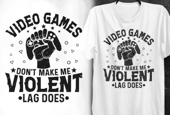 Video Games Don’t Make Me Violent Lag Graphics